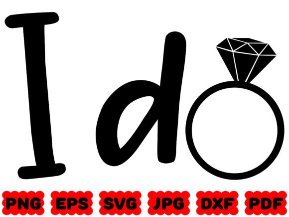 I Do SVG Crew Wedding Quote Graphic for Crafts