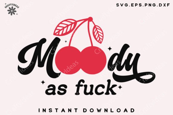 Trendy Moody AF Cherries SVG for Craft Graphics
