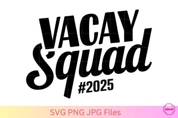 Vacay Squad 2025 Graphics: A Designer's Take for Crafts Brands